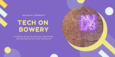 Tech on Bowery: Networking