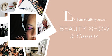 Image principale de Beauty Show LimeLife by Alcone - Cannes