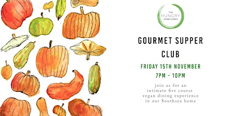 Gourmet Vegan Supper Club - November 15th primary image