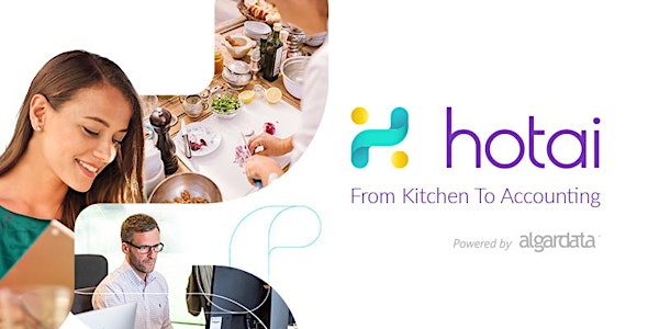 Hotai. From Kitchen to Accounting. All-inclusive.