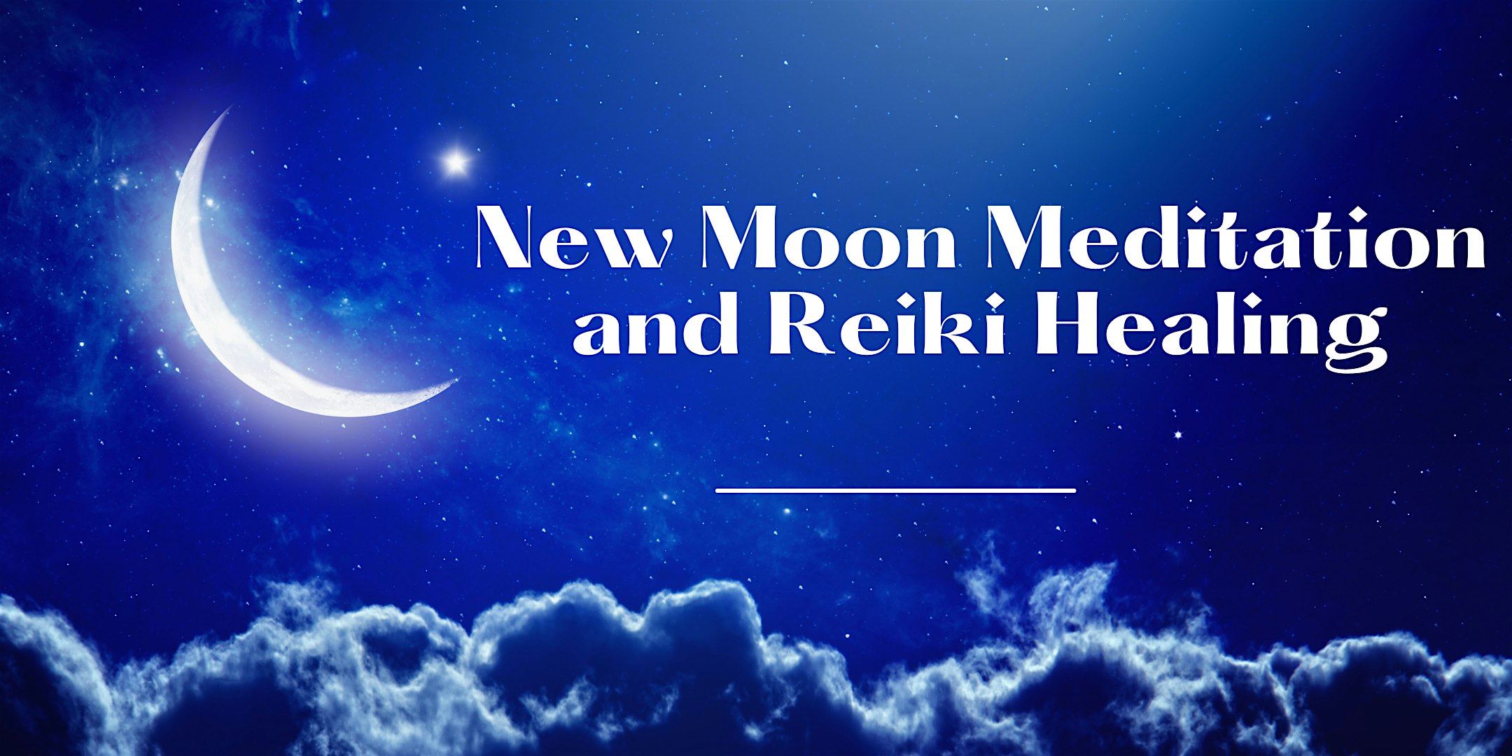 New Moon Meditation and Reiki Healing - July