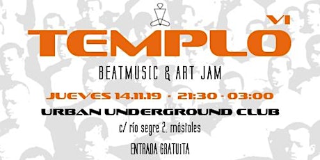 Imagen principal de TEMPLOjam VI · Beatmusic & Art Jam