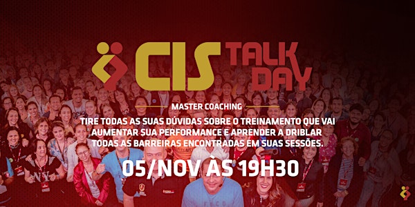 [BELO HORIZONTE/MG] Cis Talk Day - Master Coaching - 05 de Novembro