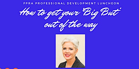 November Lake FPRA  Meeting: How to Get your “BIG BUT” Out of the Way!