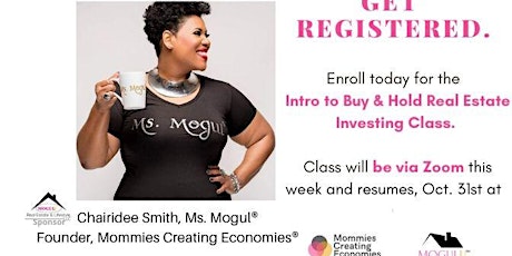 Ms. Mogul's® Create Your Own Economy® -Buy & Hold Real Estate Beginners primary image