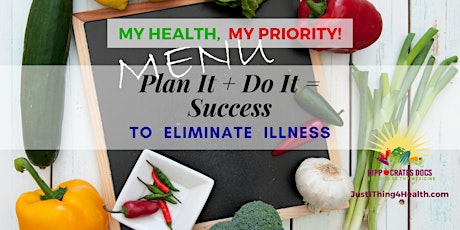 Plan it + Do It = Success to Eliminate Illness! primary image