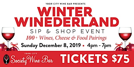 Ybor City Wine Bar: 2019 Winter WINEderland - Sip & Shop Event primary image