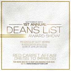 1st Annual Deans List Award Show primary image