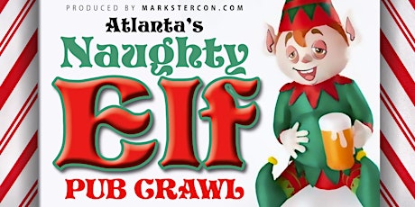 Naughty Elf Pub Crawl (Atlanta, GA)