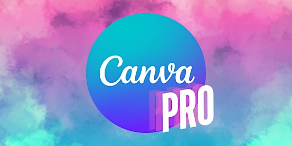 Canva Pro (In-person 2 CEUs, #256-5074-E)