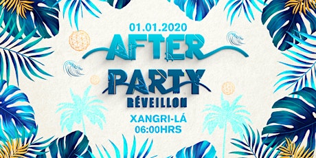 Imagem principal do evento After Party Réveillon 2020 - Xangri-Lá