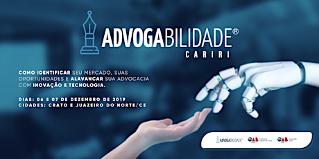 Imagem principal do evento Advogabilidade Cariri | Crato e Juazeiro do Norte - Ceará