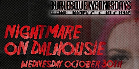Nightmare on Dalhousie : Halloween Burlesque Show primary image