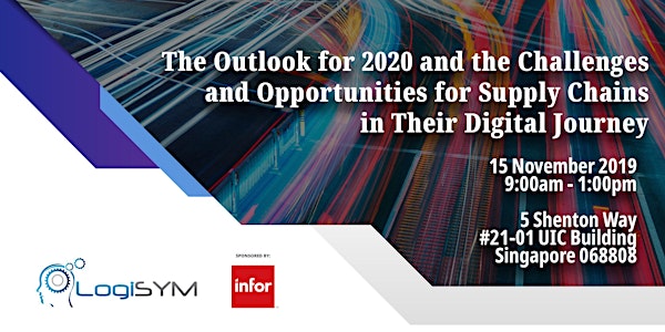 The Outlook for 2020 and the Challenges and Opportunities for Supply Chains in Their Digital Journey