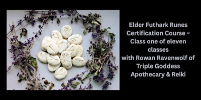 Elder Futhark Runes Certification Course ~ Class 1 The History of Runes primary image