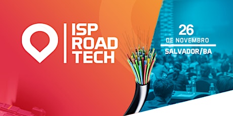 Imagem principal do evento ISP RoadTech - Salvador/BA