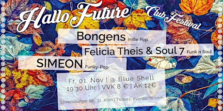 Hallo Club Future Festival mit SIMEON, Felicia Theis und Bongens primary image