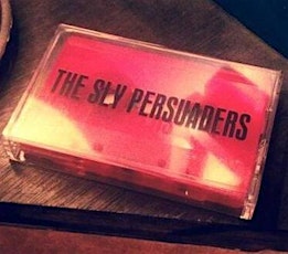 Lost in the Manor Free Tickets: The Sly Persuaders Single Launch + The Reflections + Husky Loops - The Finsbury Oct 16th primary image