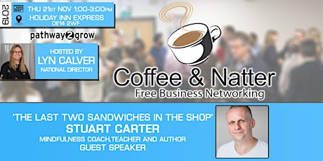 Burton Coffee & Natter - Free Business Networking Thurs 21st Nov 2019 primary image