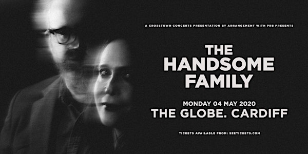 The Handsome Family (The Globe, Cardiff)