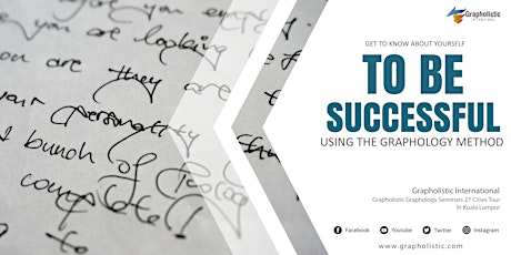 GET TO KNOW ABOUT YOURSELF TO BE SUCCESSFUL USING GRAPHOLOGY primary image
