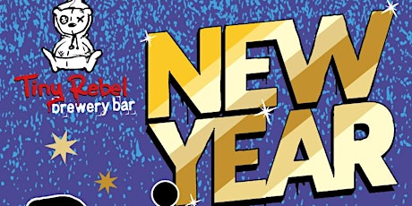 Tiny Rebel New Years Eve Party