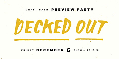 Decked Out 2019: Craft Bash Preview Party primary image