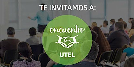Imagen principal de Encuentro UTEL (De la autoestima a la autovalía)