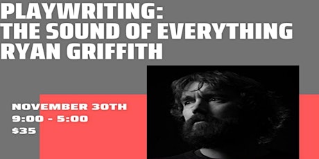 Workshop: Playwriting with Ryan Griffith