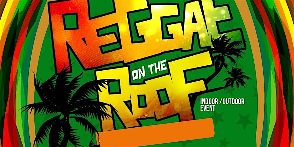 Reggae on The Roof at Amadeus Rooftop & Garden