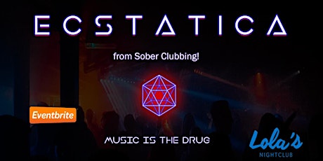 ECSTATICA from Sober Clubbing primary image