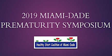2019 Miami-Dade Prematurity Symposium primary image