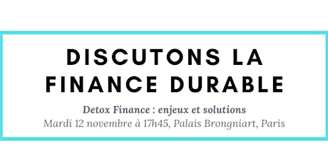 Image principale de Discutons la Finance durable  : Detox Finance