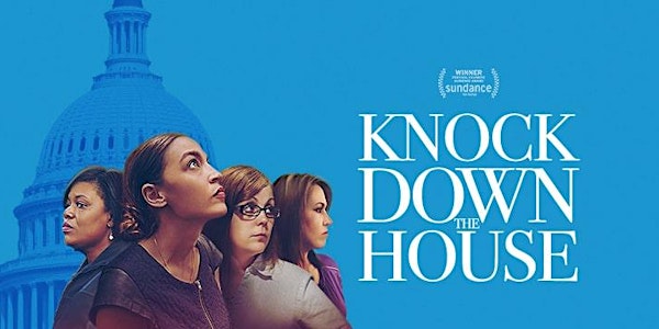 Knock Down The House- Screening + Panel Discussion LEWES