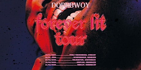 Primaire afbeelding van Dopebwoy Forever Lit Tour - Nijmegen