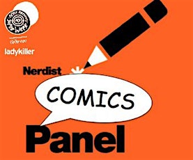 Nerdist Comics Panel at New York Super Week to benefit 826NYC: Part 1 of 2 primary image