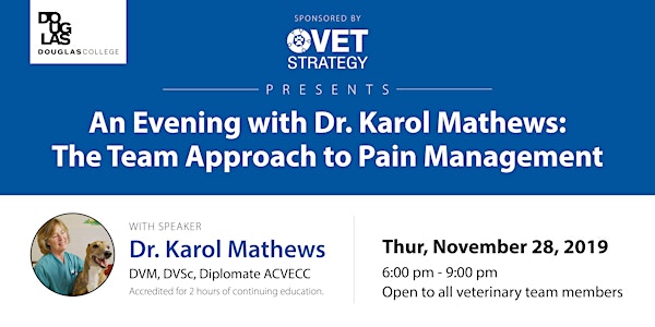 An Evening With Dr. Karol Mathews - The Team Approach to Pain Management