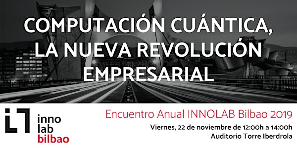 Encuentro Anual INNOLAB Bilbao 2019