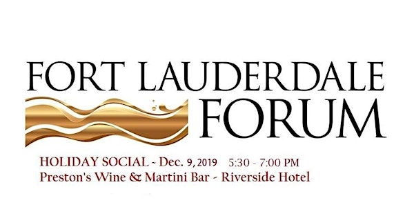 Fort Lauderdale Forum Holiday Social