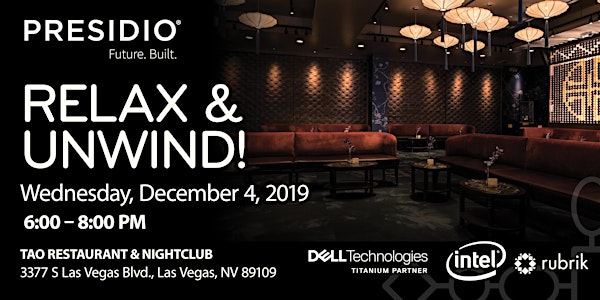 RELAX & UNWIND AFTER AWS RE:INVENT WITH PRESIDIO, INTEL, RUBRIK & DELL EMC