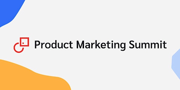 Product Marketing Summit | Singapore