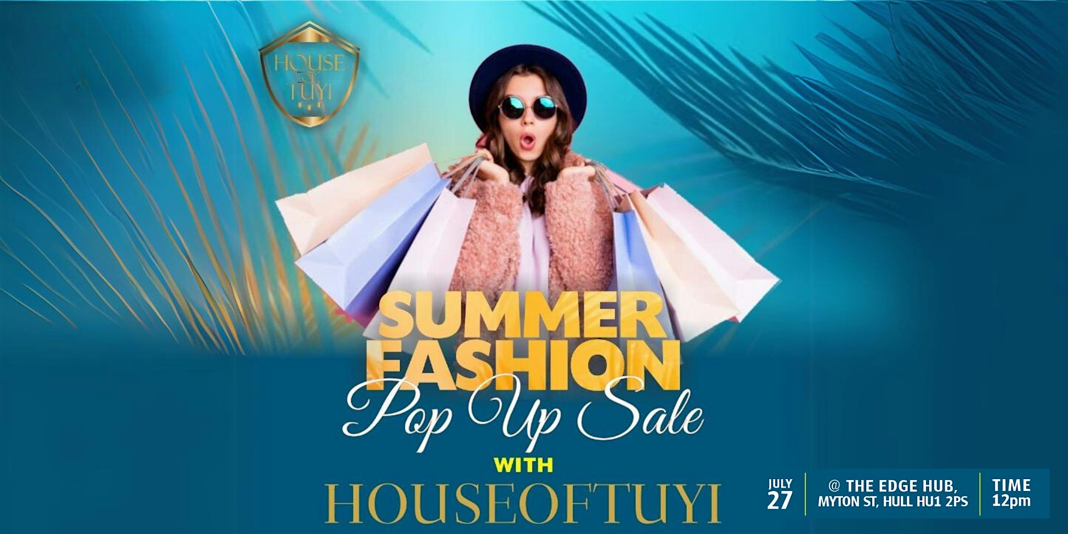 House of Tuyi Summer Fashion Pop Up