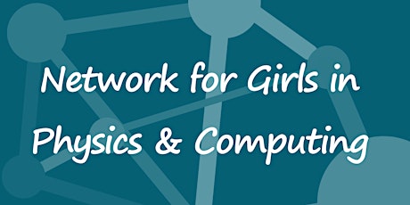 Network for Girls in Physics & Computing primary image
