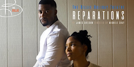 The Billie Holiday Theatre presents Reparations I ARTIST AFFINITY NIGHT