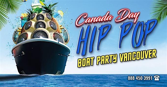 Vancouver Canada Day Hip Hop Boat Party 2024 | M.V Magic Spirit | 3 Levels