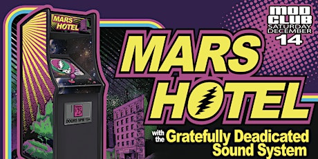 Mars Hotel 80's Grateful Dead Tribute primary image