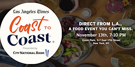 Los Angeles Times Coast to Coast in NYC: Presented by City National Bank