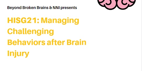 Head Injury Support Group Talk 21: Topic: Managing Challenging Behaviors after Brain Injury primary image