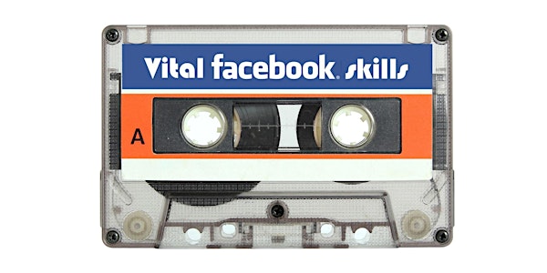 Workshop: Vital Facebook Skills Manchester