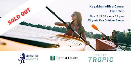 SOLD OUT: Kayak with a Cause - Kayak Field Trip & 